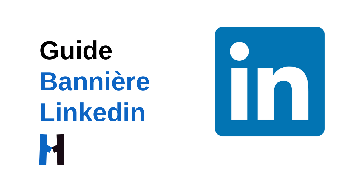 Guide Bannière Linkedin