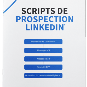 Scripts de Prospection Linkedin